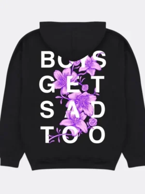 Boys Get Sad Too Hoodie