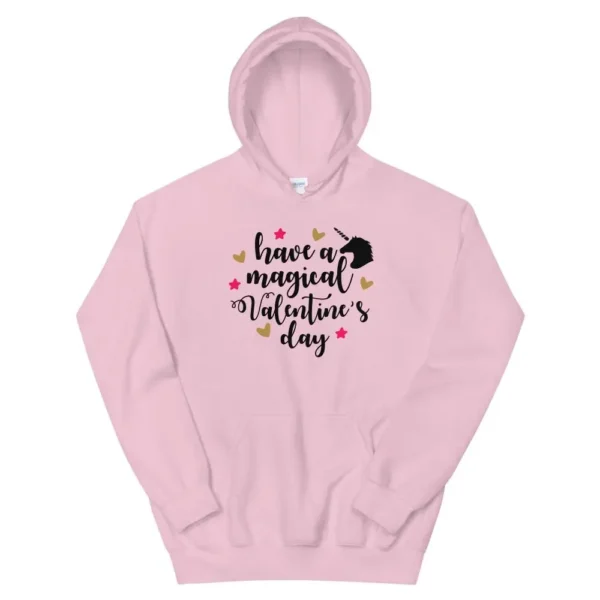 Have A Magical Valentine’s Day Hoodie